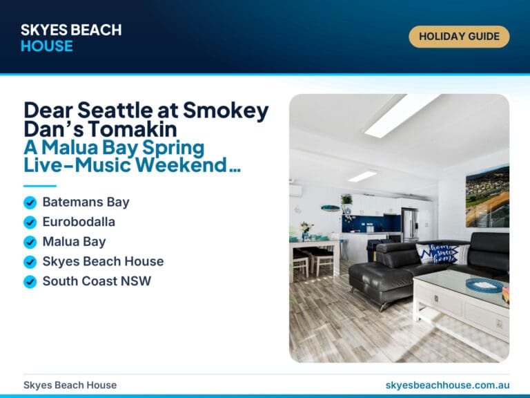 Dear Seattle at Smokey Dan’s Tomakin weekend guide with live rock music, South Coast scenery and a Malua Bay coastal stay.
