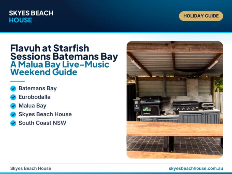 Flavuh at Starfish Sessions Batemans Bay weekend guide with live original music, Clyde River nightlife and a Malua Bay coastal stay.